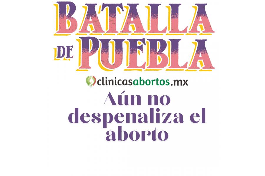 En Puebla, 78 mujeres han muerto por abortos inseguros
